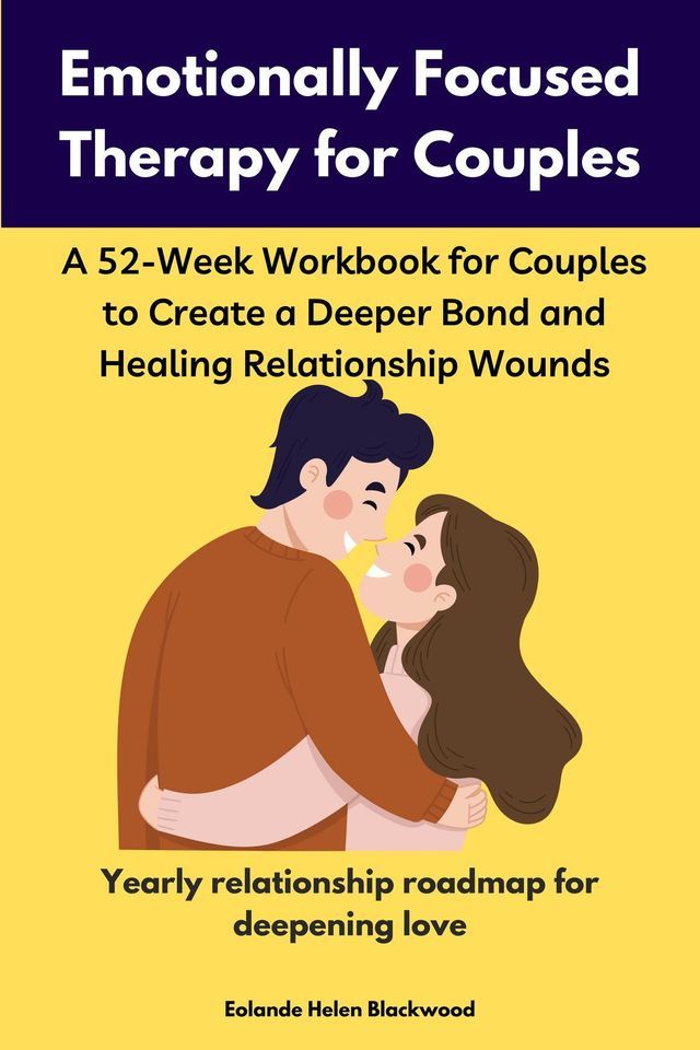  Emotionally Focused Therapy Workbook for Couples(Kobo/電子書)