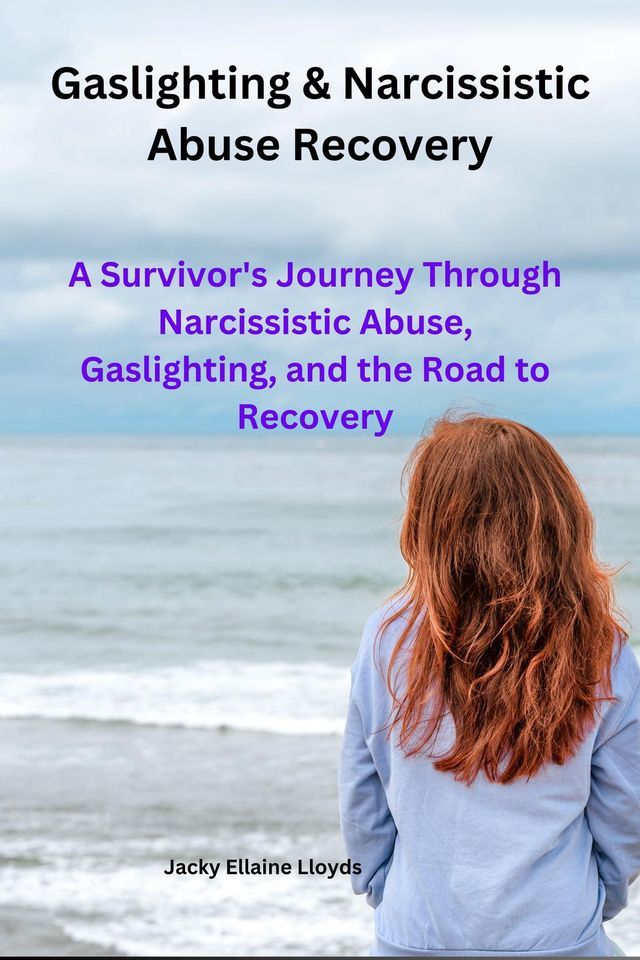  Gaslighting & Narcissistic Abuse Recovery(Kobo/電子書)