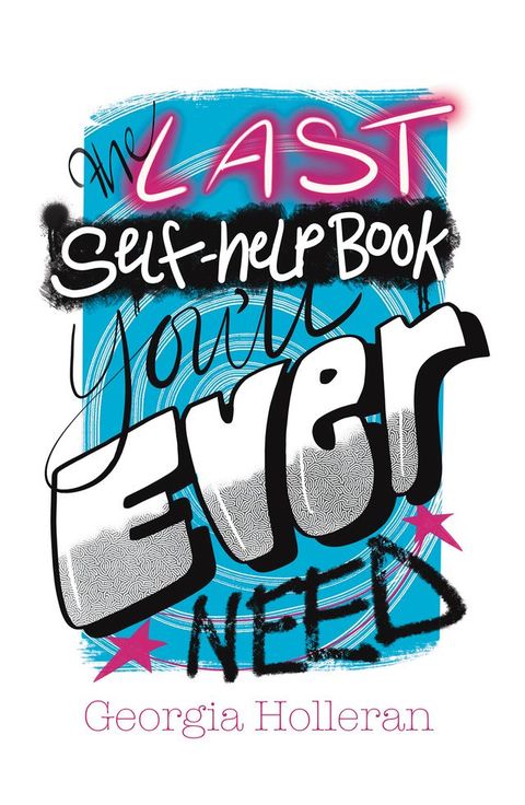 The Last Self-Help Book You’ll Ever Need(Kobo/電子書)