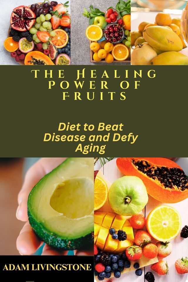  The Healing Power of Fruits(Kobo/電子書)