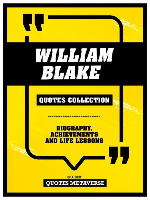 William Blake - Quotes Collection(Kobo/電子書)