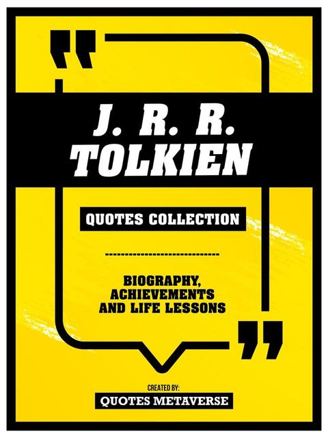 J. R. R. Tolkien - Quotes Collection(Kobo/電子書)