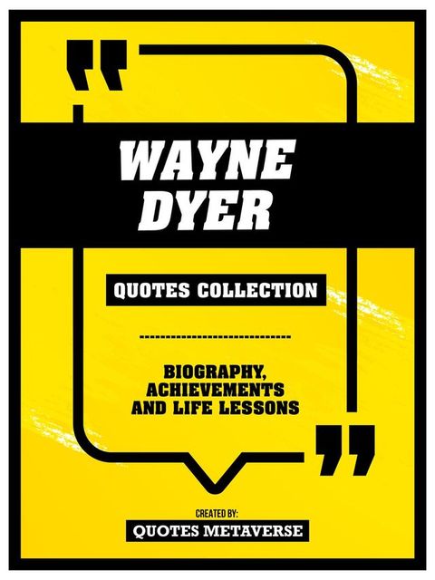 Wayne Dyer - Quotes Collection(Kobo/電子書)