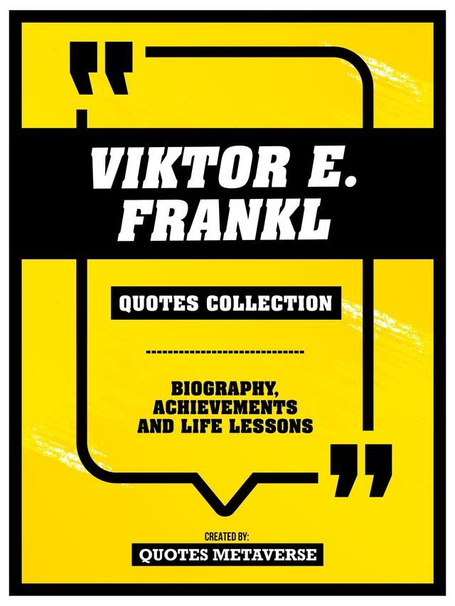  Viktor E. Frankl - Quotes Collection(Kobo/電子書)