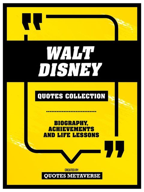 Walt Disney - Quotes Collection(Kobo/電子書)