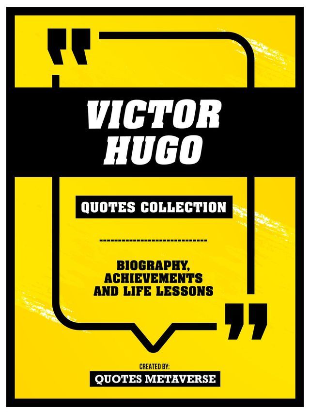  Victor Hugo - Quotes Collection(Kobo/電子書)