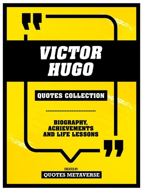 Victor Hugo - Quotes Collection(Kobo/電子書)