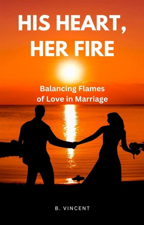 His Heart, Her Fire(Kobo/電子書)