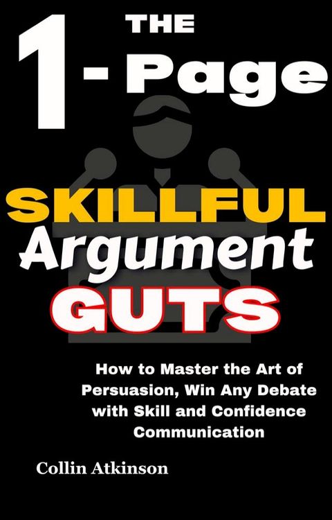 1- Page Skillful Argument Guts(Kobo/電子書)