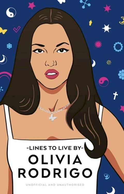 Olivia Rodrigo Lines to Live By(Kobo/電子書)