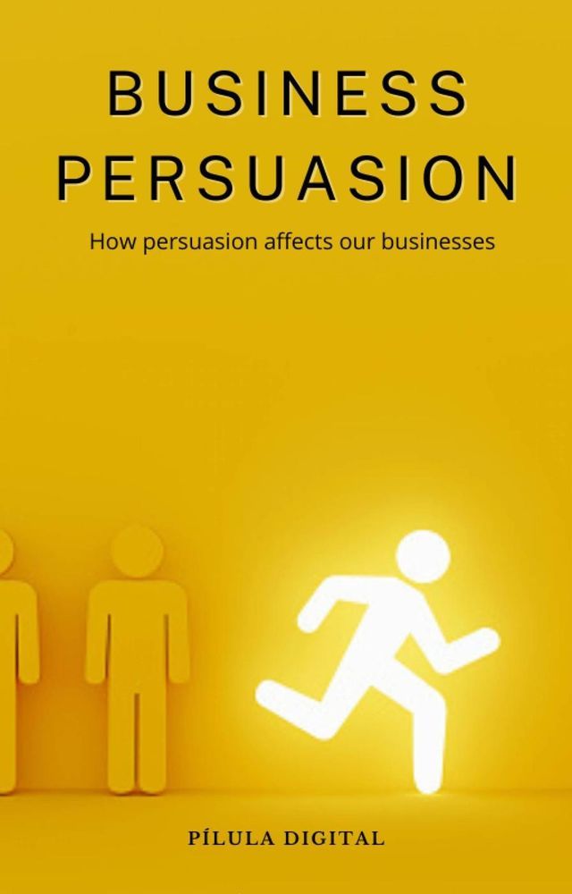  Business Persuasion(Kobo/電子書)