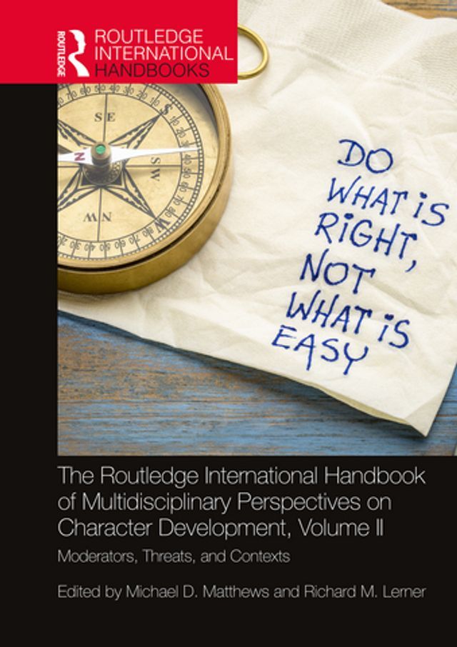  The Routledge International Handbook of Multidisciplinary Perspectives on Character Development, Volume II(Kobo/電子書)