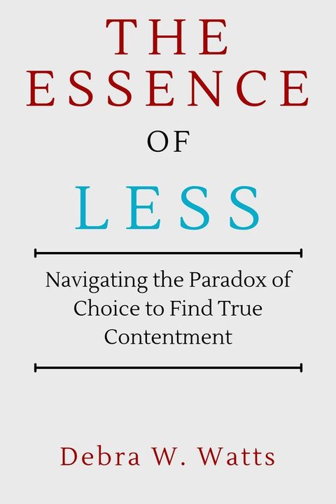 The Essence of Less(Kobo/電子書)