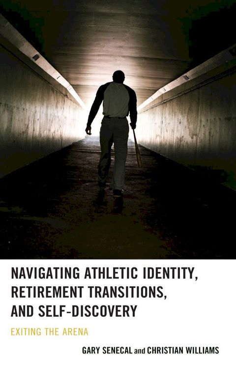 Navigating Athletic Identity, Retirement Transitions, and Self-Discovery(Kobo/電子書)