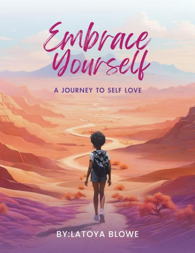  Embrace Yourself: A Journey of Self-Love(Kobo/電子書)