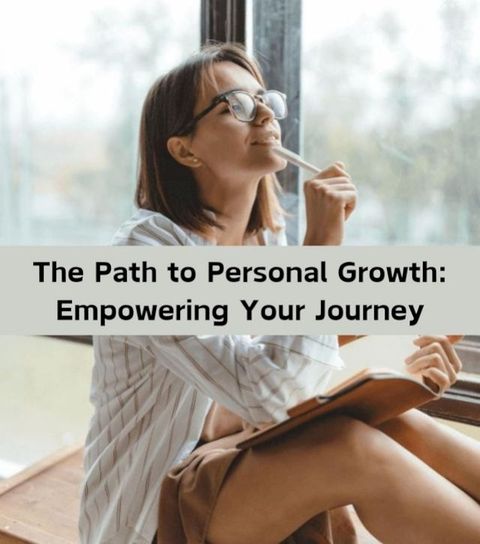 The Path to Personal Growth(Kobo/電子書)