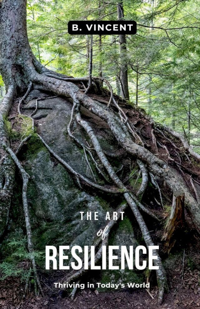  The Art of Resilience(Kobo/電子書)