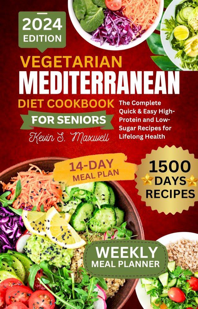  Vegetarian Mediterranean Diet Cookbook For Seniors(Kobo/電子書)