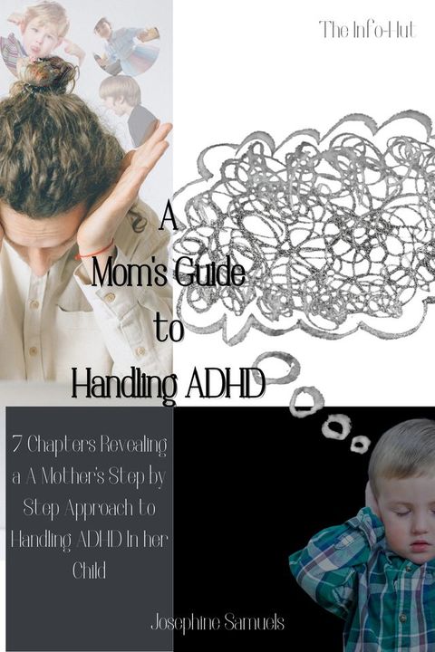 A Mom's Guide to Managing ADHD(Kobo/電子書)