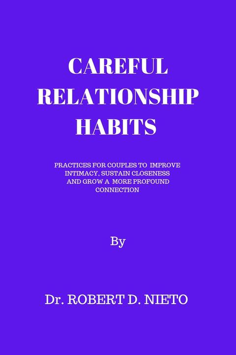 Careful Relationship Habits(Kobo/電子書)