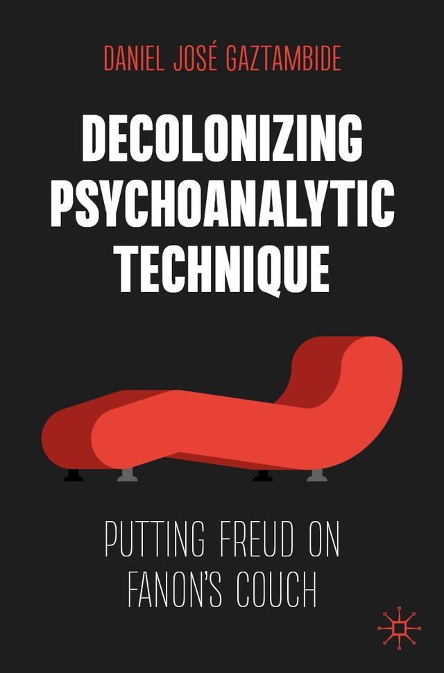  Decolonizing Psychoanalytic Technique(Kobo/電子書)