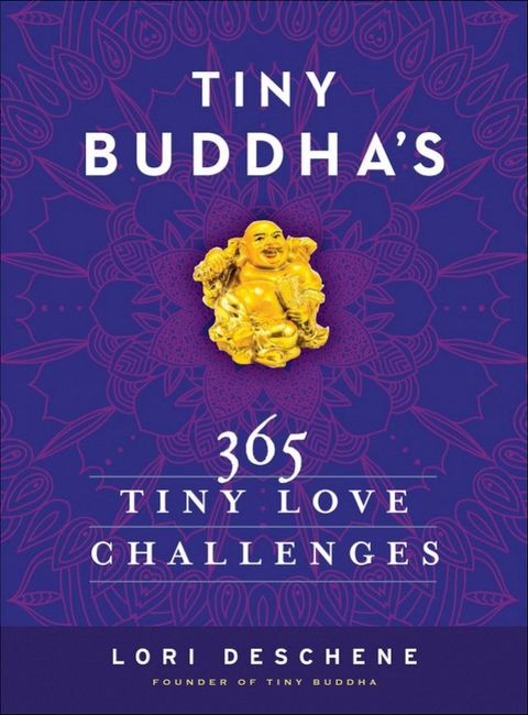 Tiny Buddha's 365 Tiny Love Challenges(Kobo/電子書)