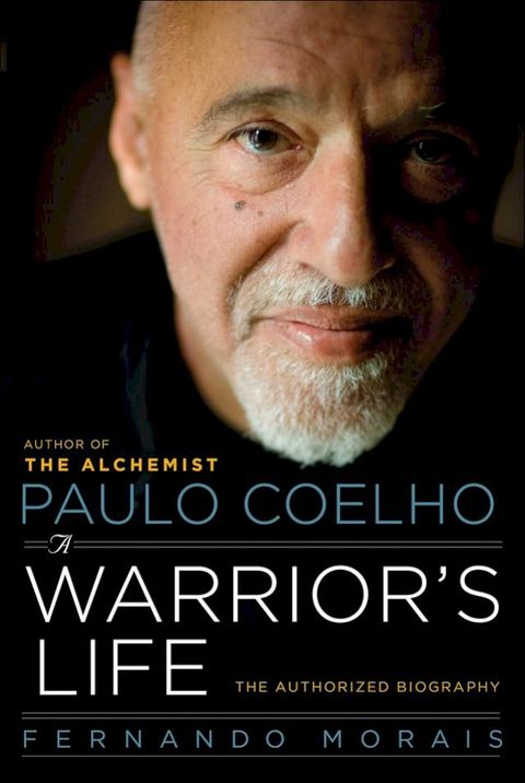 Paulo Coelho: A Warrior's Life(Kobo/電子書)