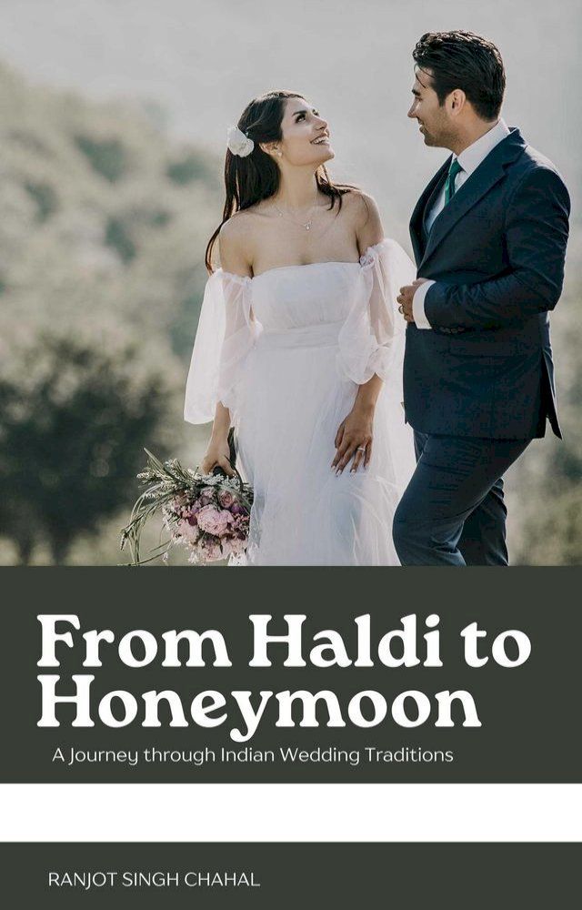  From Haldi to Honeymoon(Kobo/電子書)