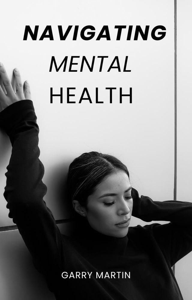  Navigating Mental Health(Kobo/電子書)