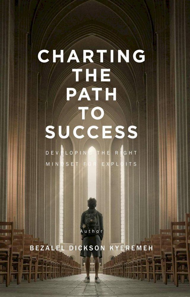  Charting the Path to Success(Kobo/電子書)