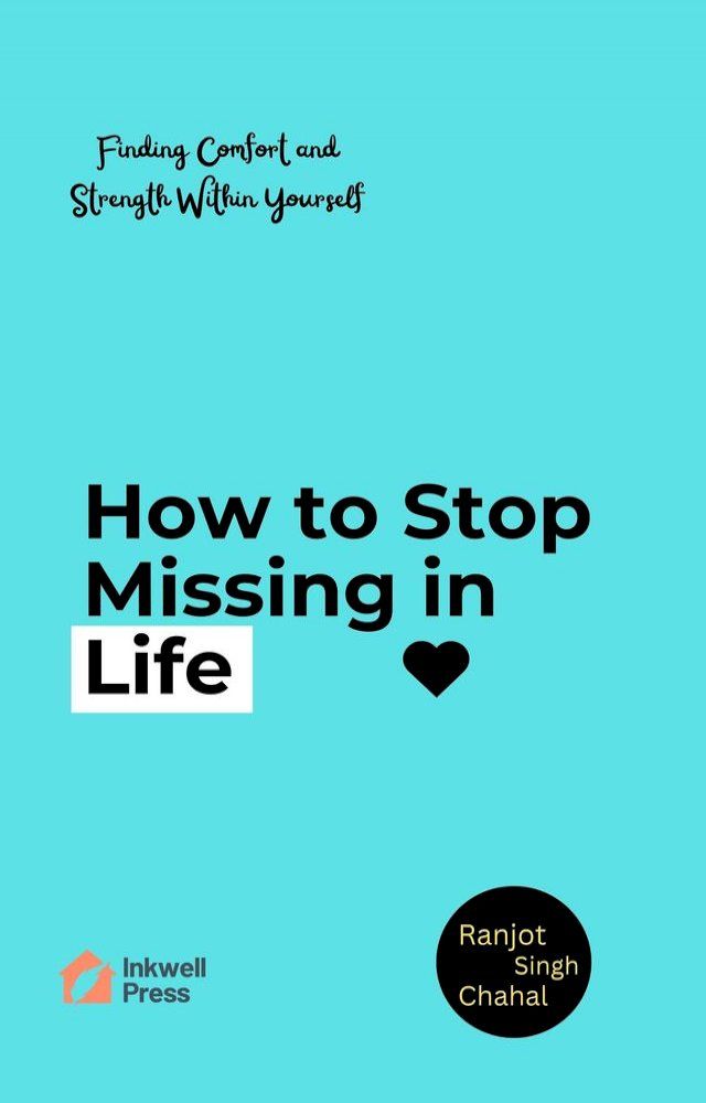  How to Stop Missing in Life(Kobo/電子書)