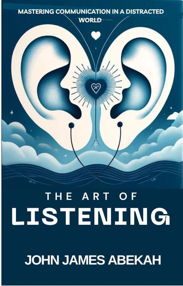  The Art of Listening(Kobo/電子書)