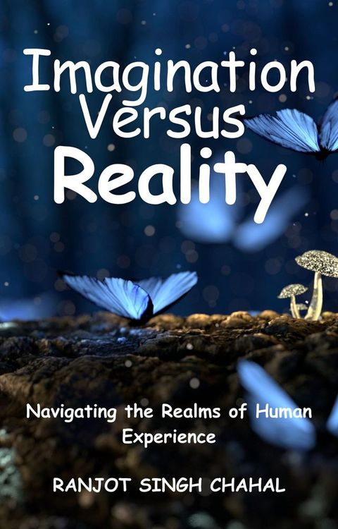 Imagination Versus Reality(Kobo/電子書)