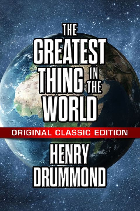 The Greatest Thing In The World(Kobo/電子書)