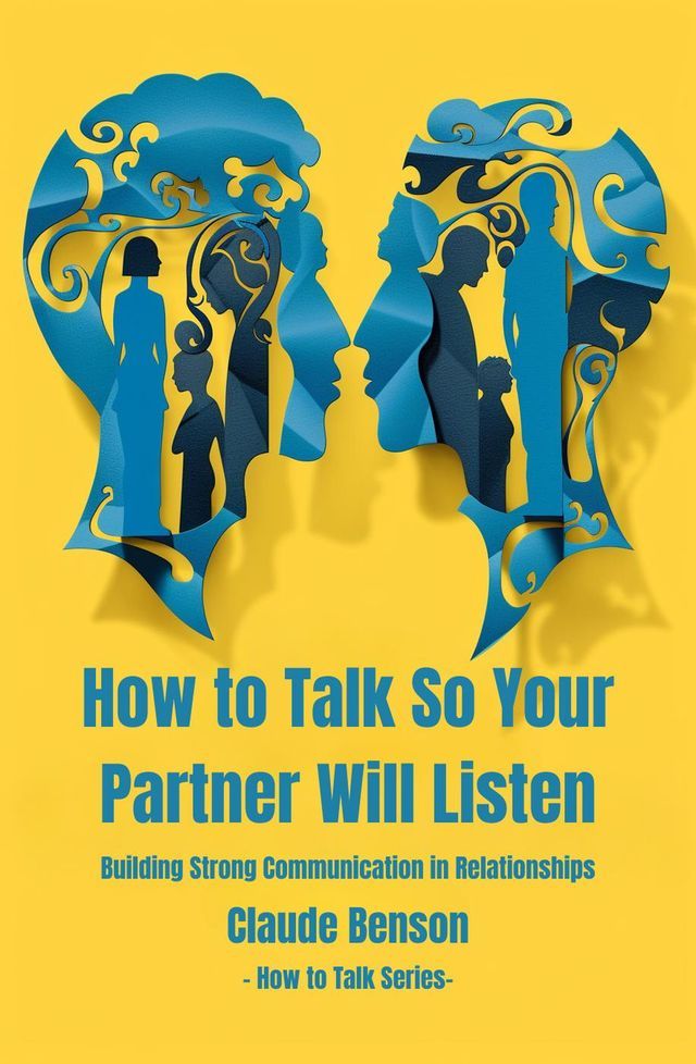  How to Talk So Your Partner Will Listen(Kobo/電子書)