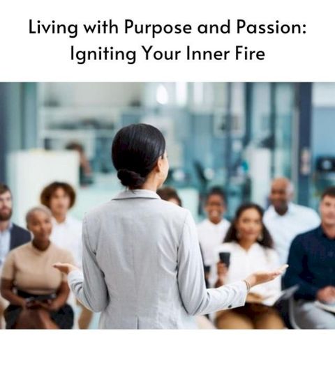 Living with Purpose and Passion(Kobo/電子書)