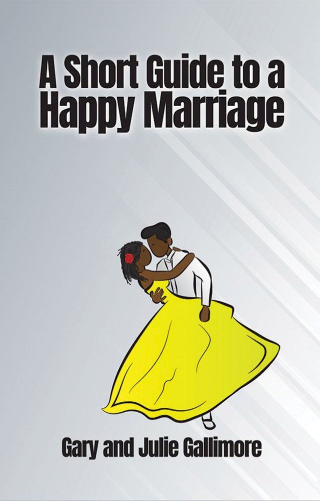  A Short Guide to a Happy Marriage(Kobo/電子書)