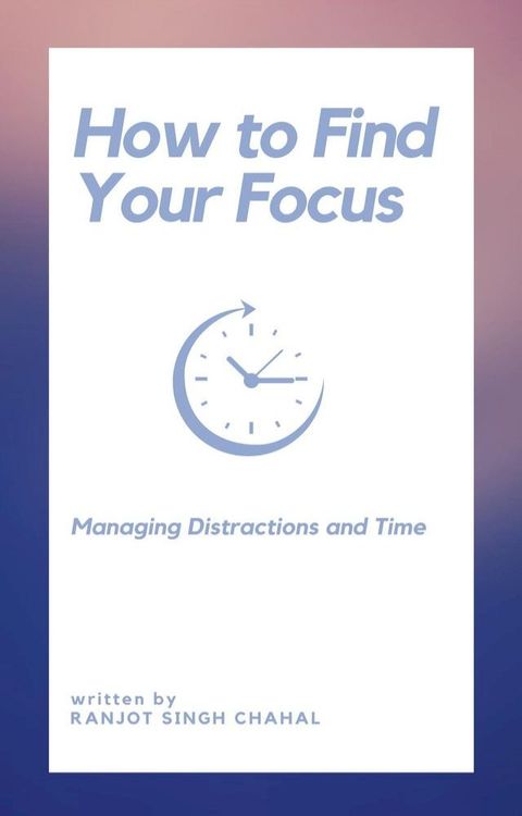 How to Find Your Focus(Kobo/電子書)