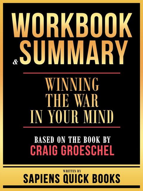 Workbook & Summary - Winning The War In Your Mind - Based On The Book By Craig Groeschel(Kobo/電子書)