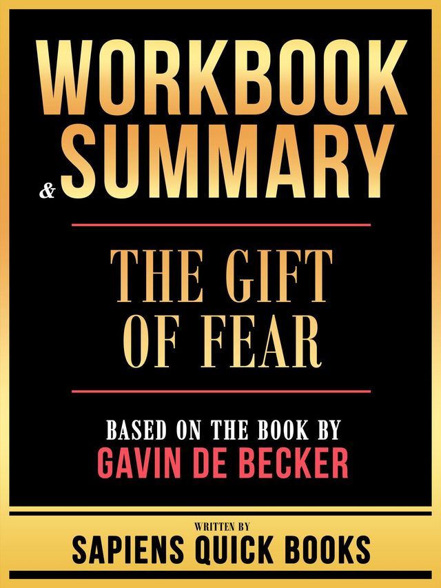  Workbook & Summary - The Gift Of Fear - Based On The Book By Gavin De Becker(Kobo/電子書)