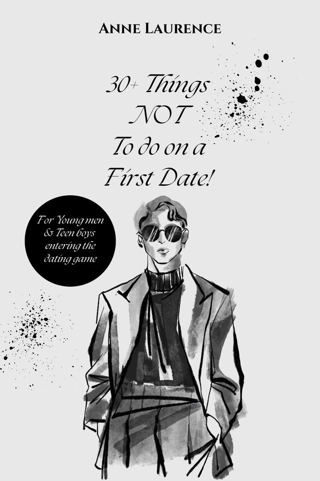  30+ Things not to do on a first date(Kobo/電子書)