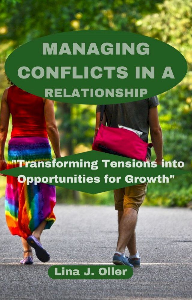  MANAGING CONFLICTS IN A RELATIONSHIP(Kobo/電子書)