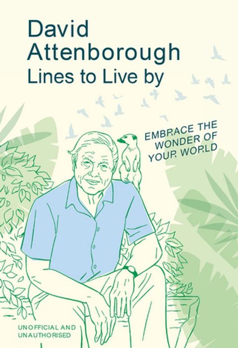 David Attenborough Lines to Live By(Kobo/電子書)