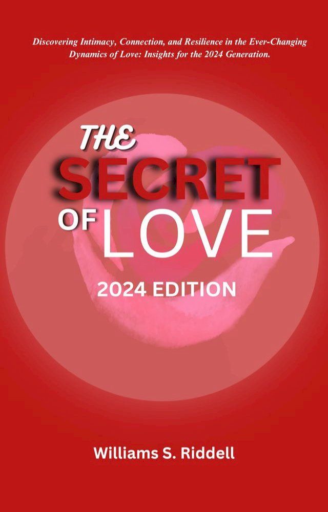  THE SECRET OF LOVE 2024 EDITION(Kobo/電子書)