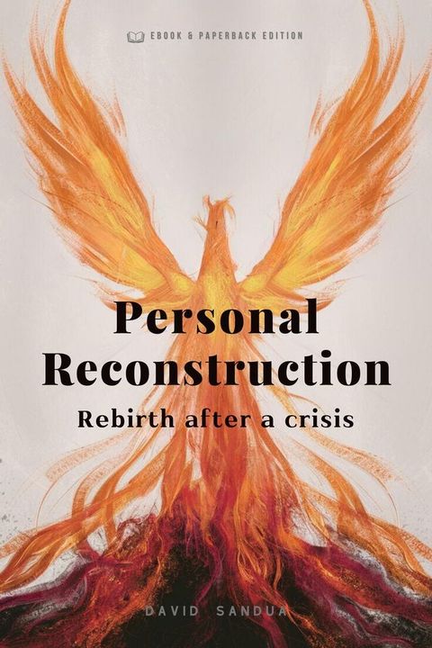 Personal Reconstruction. Rebirth After a Crisis(Kobo/電子書)