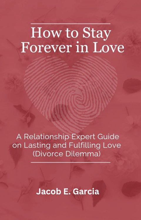 How to Stay Forever in Love(Kobo/電子書)