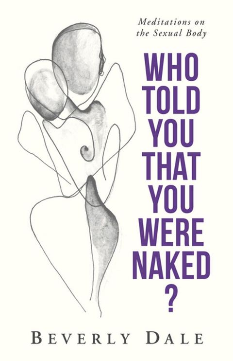 Who Told You that You Were Naked?(Kobo/電子書)