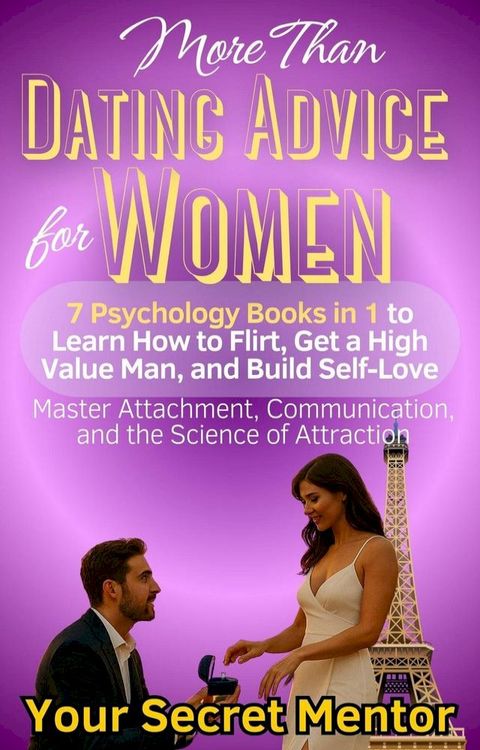 More Than Dating Advice for Women 7 Psychology Books in 1 to Learn How to Flirt, Get a High ...
