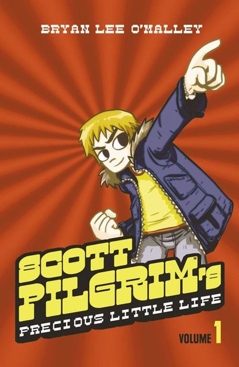 Scott Pilgrim’s Precious Little Life: Volume 1 (Scott Pilgrim, Book 1)(Kobo/電子書)