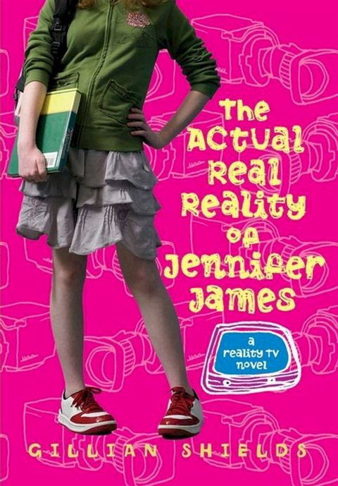 The Actual Real Reality of Jennifer James(Kobo/電子書)